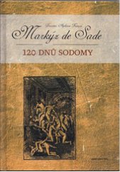 kniha 120 dnů Sodomy, Levné knihy KMa 2006
