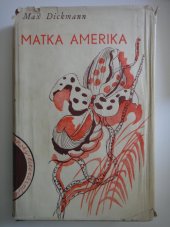 kniha Matka Amerika = [Madre América] : Román, Evropský literární klub 1940