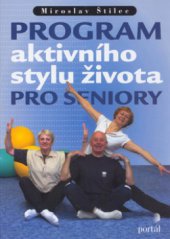 kniha Program aktivního stylu života pro seniory, Portál 2004