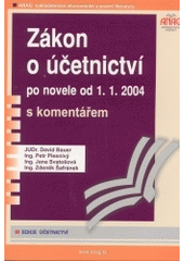 kniha Zákon o účetnictví po novele od 1.1. 2004 s komentářem, Anag 2004