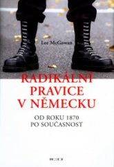 kniha Radikální pravice v Německu od roku 1870 po současnost, Prostor 2004