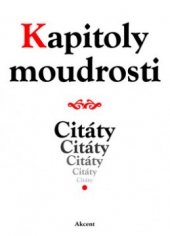 kniha Kapitoly moudrosti [citáty, Akcent 2009