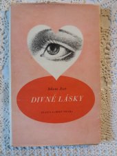 kniha Divné lásky desítka povídek, Julius Albert 1943