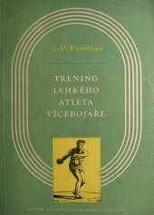 kniha Trening lehkého atleta vícebojaře, Sportovní a turistické nakladatelství 1955