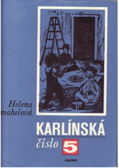 kniha Karlínská číslo 5 Klub mladých čtenářů, Albatros 1974