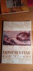 kniha Donum vitae - Dar života O respektování rodícího se lidského života a o důstojnosti plození. Odpovědi na některé aktuální otázky, Občanské sdružení HIPPOKRATES 2007