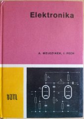 kniha Elektronika pro 4. ročník průmyslových škol elektrotechnických Obor.: měřicí a řídící technika, SNTL 1971