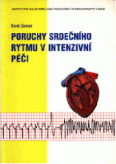 kniha Poruchy srdečního rytmu v intenzivní péči, NCO NZO 2011