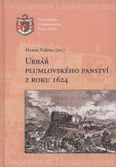 kniha Urbář plumlovského panství z roku 1624, Ostravská univerzita, Filozofická fakulta 2009