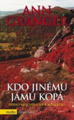 kniha Kdo jinému jámu kopá, Motto 2008