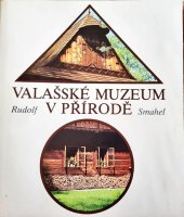 kniha Valašské muzeum v přírodě, Osveta 1976