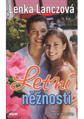 kniha Letní něžnosti, Víkend  2012