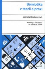 kniha Sémiotika v teorii a praxi, Portál 2002