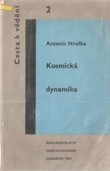 kniha Kosmická dynamika, Československá akademie věd 1962