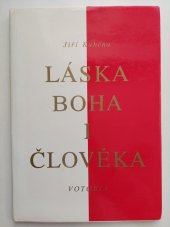 kniha Láska Boha i člověka (symfonie Nro II) : báseň z knihy Oheň i víno (Dílo XIII), 1988, Votobia 1991
