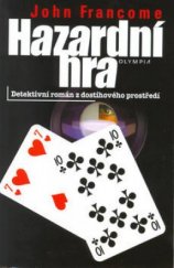 kniha Hazardní hra, Olympia 1999