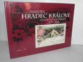 kniha Hradec Králové historické pohlednice 1892-1920 = Hradec Králové auf den historischen Ansichtskarten, Antis 1999
