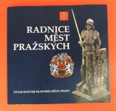 kniha Radnice měst pražských, Útvar rozvoje hlavního města Prahy 2006