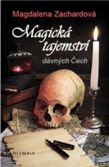 kniha Magická tajemství dávných Čech, Olympia 2016