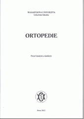 kniha Ortopedie, Masarykova univerzita 2012