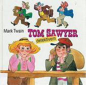 kniha Tom Sawyer detektivem, BB/art 1999