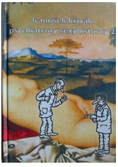 kniha Psychiatrovy sexyhistorky 2., Epava 2003