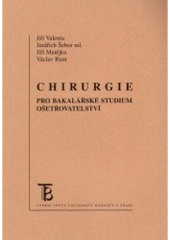 kniha Chirurgie pro bakalářské studium ošetřovatelství, Karolinum  2003