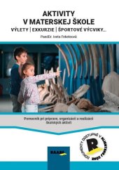 kniha Aktivity v materskej škole Pomocník pri príprave, organizácii a realizácii školských aktivít, Raabe 2025