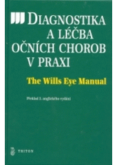 kniha Diagnostika a léčba očních chorob v praxi, Triton 2004