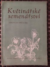 kniha Květinářské semenářství, SZN 1956