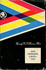 kniha Stoletá cesta Škoda 1859 - Závody V.I. Lenina, Plzeň 1959, Krajské nakladatelství 1959