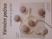 kniha Vánoční pečivo - snadno a rychle, Svojtka a Vašut 1992