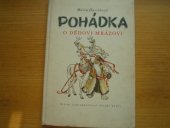 kniha Pohádka o dědovi Mrázovi, SNDK 1955