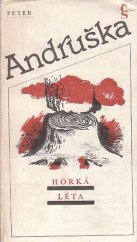 kniha Horká léta, Československý spisovatel 1981