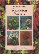 kniha Aranžování řezaných rostlin padesát námětů pro soudobé aranžéry, Svojtka a Vašut 1997