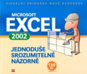 kniha Microsoft Excel 2002 jednoduše, srozumitelně, názorně, CPress 2004
