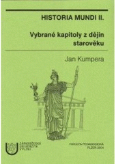 kniha Historia Mundi. II., - Vybrané kapitoly z dějin starověku, Západočeská univerzita v Plzni 2004