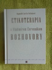 kniha Etikoterapia s Vladimírom Červenákom Rozhovory, Advaita 2021