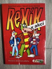 kniha Rexík v akci Kreslené obrázkové příběhy Čtyřlístek , Čtyřlístek  2000