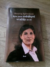 kniha Byla jsem svědkyní vraždy ze cti, Ikar 2012