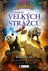 kniha Spirit Animals – Příběhy Velkých strážců, Fragment 2017