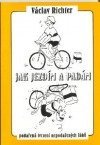 kniha Jak jezdím a padám, aneb, Podařená tvrzení nepodařených žáků, Cykloturista 1998