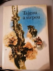 kniha Tajgou a stepou, Príroda 1979