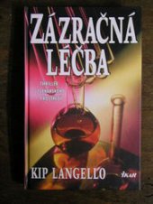 kniha Zázračná léčba, Ikar 2000