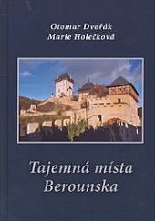 kniha Tajemná místa Berounska, MH 2013