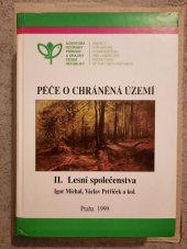 kniha Péče o chráněná území. II., - Lesní společenstva, Agentura ochrany přírody a krajiny České republiky 1999