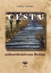 kniha Cesta milosrdenstvom Božím, Vydavateľstvo Michala Vaška 2025