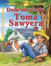 kniha Dobrodružství Toma Sawyera pro děti, Fragment 2019