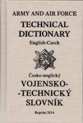 kniha Army and Air Force Technical Dictionary Česko-anglický vojensko-technický slovník, Elka Press 2014
