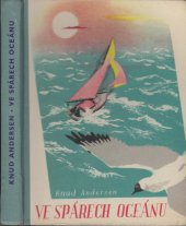 kniha Ve spárech oceánu Román pro mládež, Melantrich 1947